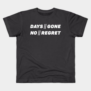 Days Gone - No Regret Kids T-Shirt